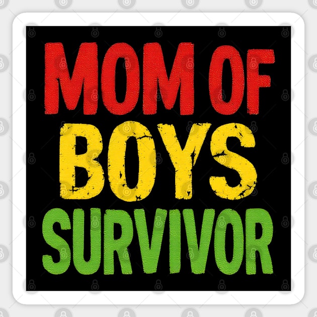 Mom of Boys Survivor Sticker by MakerMind8.2